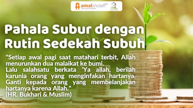 Raih Pahala Dahsyat dengan Rutin Sedekah Subuh !
