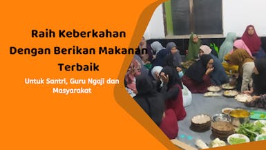 Jadilah Bagian dari yang memuliakan Santri, guru ngaji dan Masyarakat