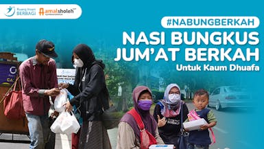 Raih Kebaikan, Donasi Nasi Bungkus Berkah (Nabung Berkah) - Kota Bandung