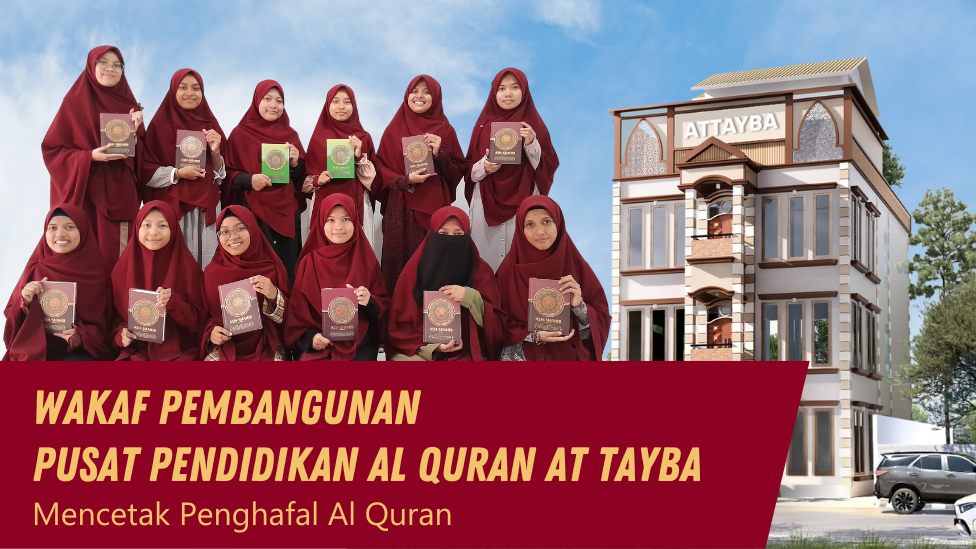 Wakaf Pembangunan Pusat Pendidikan Al Quran At Tayba
