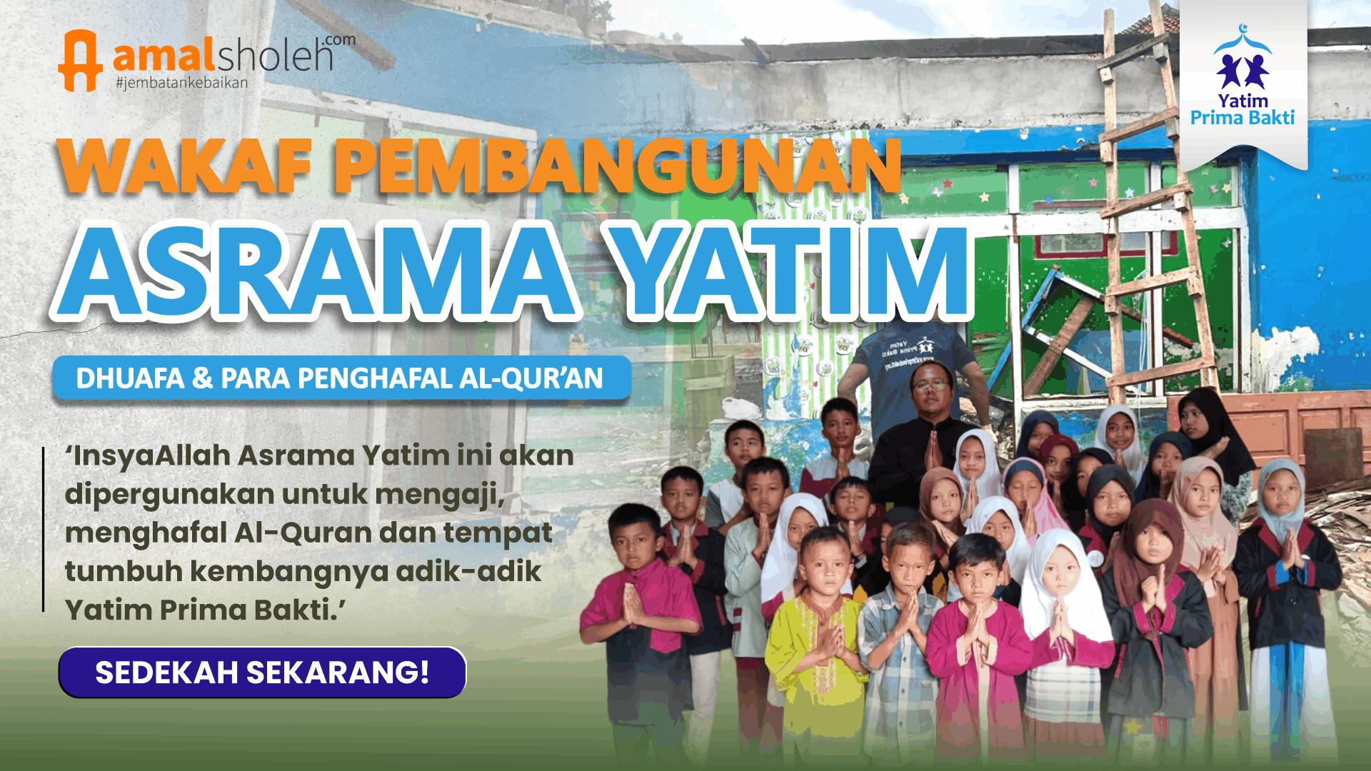 Wakaf Pembangunan Asrama Yatim Piatu dan Penghafal Al-Qur`an