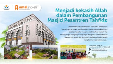 Wakaf Pembangunan Masjid Pesantren Yatim dan Tahfidz