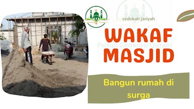 Sedekah bangun masjid, untuk tempat ibadah di kampung pedalaman