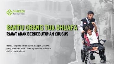 #PahlawanKebaikan Dukung Orang Tua Hebat Rawat Anak Berkebutuhan Khusus