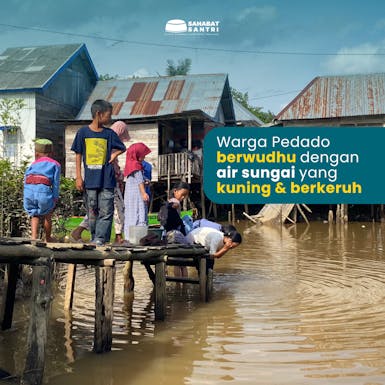 SUMBER AIR BERSIH MASYARAKAT DESA PEDADO