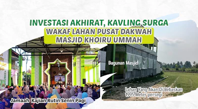 Beramal Wakaf Lahan Untuk Pengembangan Pusat Dakwah Masjid Khoiru Ummah Muntilan