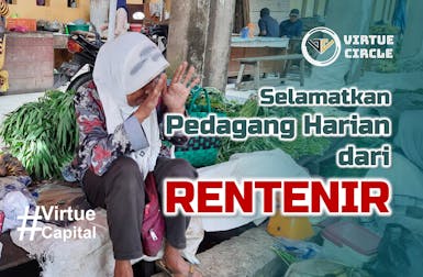 SELAMATKAN PEDAGANG HARIAN DARI RENTENIR