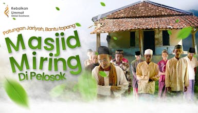 PATUNGAN JARIYAH BANTU TOPANG MASJID MIRING DI PELOSOK