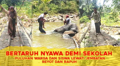 Bangun Jembatan Layak Untuk Anak Anak Bisa Sekolah