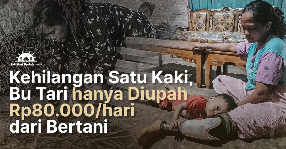 Bu Tari, Disabilitas yang Berjuang Nafkahi Keluarga