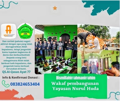 Wakaf Pembangunan Yayasan Nurul Huda untuk para SANTRI