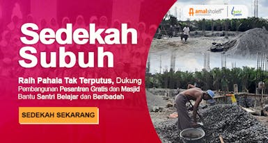 Sedekah Jariyah Bangun Masjid dan Pesantren Yatim Dhuafa