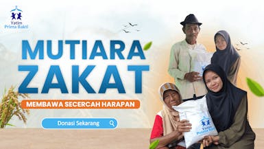 Mutiara Zakat Membawa Secercah Harapan