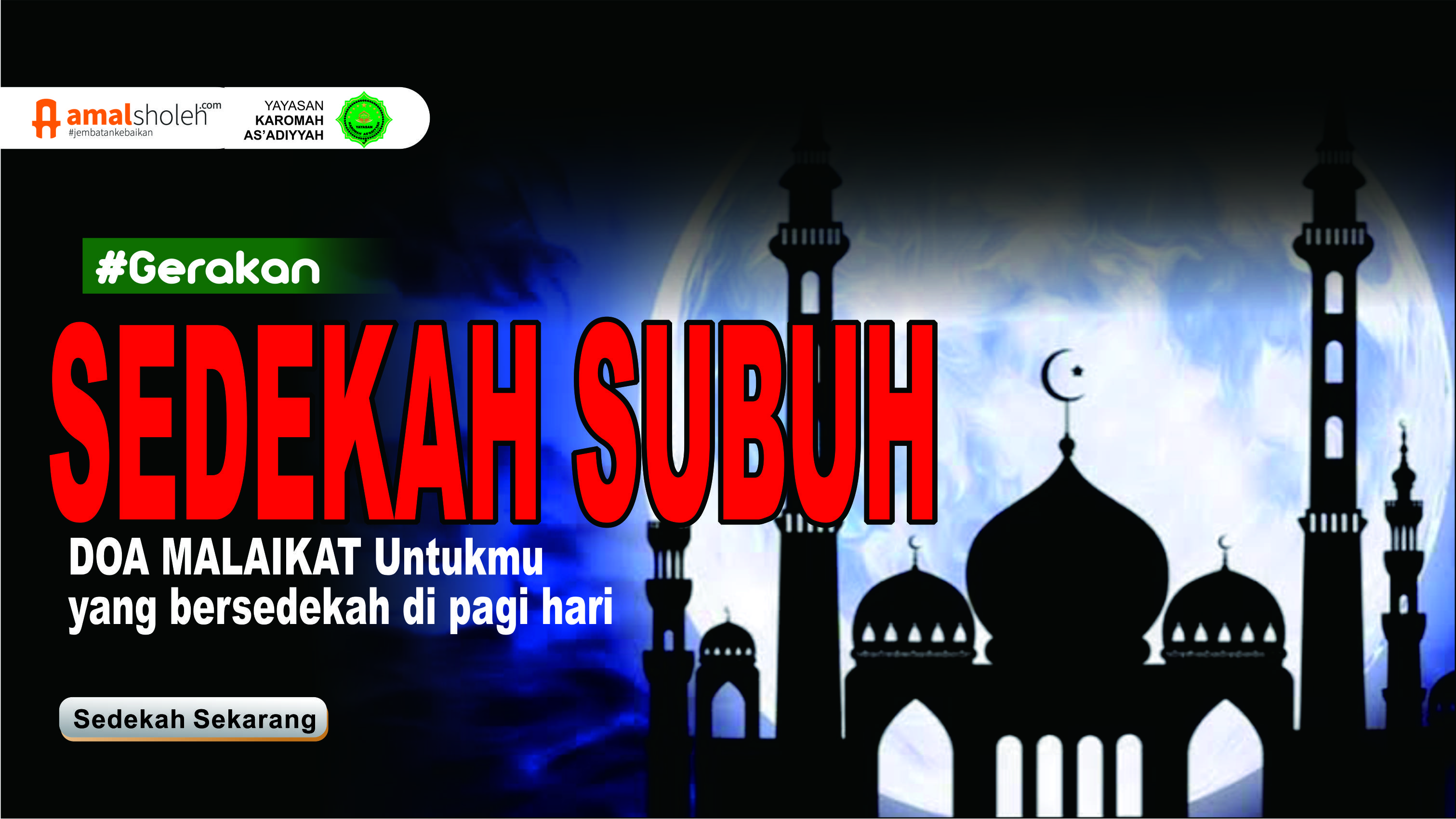 Program Sedekah Subuh Bangun Masjid dan Pesantren