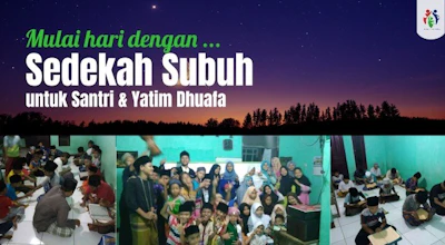 KETUK PINTU LANGIT DENGAN SEDEKAH SUBUH UNTUK SANTRI