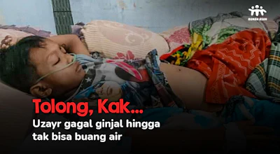 Wajah dan Kaki Bengkak, Bantu Uzayr Sembuh dari Gagal Ginjal