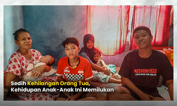 Memprihatinkan, Yuk Tolong Kehidupan 5 Anak Yatim Ini