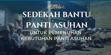 BANTU PANTI ASUHAN MEMENUHI KEBUTUHAN