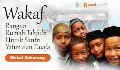 Bangun Rumah Tahfidz Untuk Santri Yatim dan Duafa