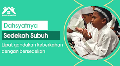 Sedekah Subuh untuk Muliakan Anak Yatim Dhuafa